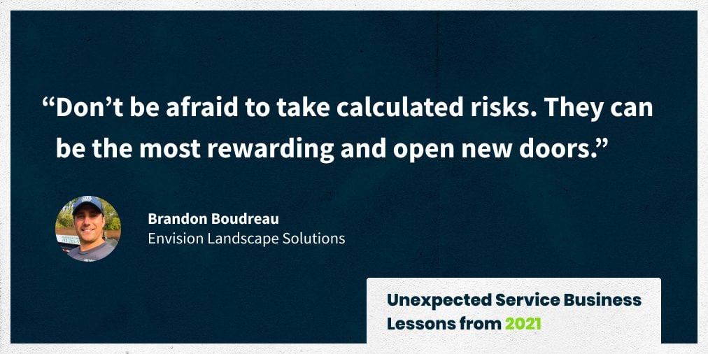 image of Brandon Boudreau's quote on taking risks